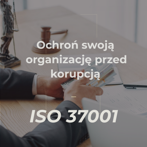 Certyfikat ISO 37001 aby chronić organizację przed korupcją